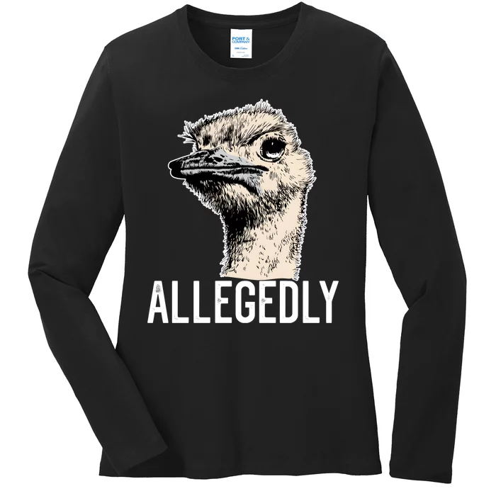 Allegedly Ostrich Funny Flightless Bird Face Design Ladies Long Sleeve Shirt