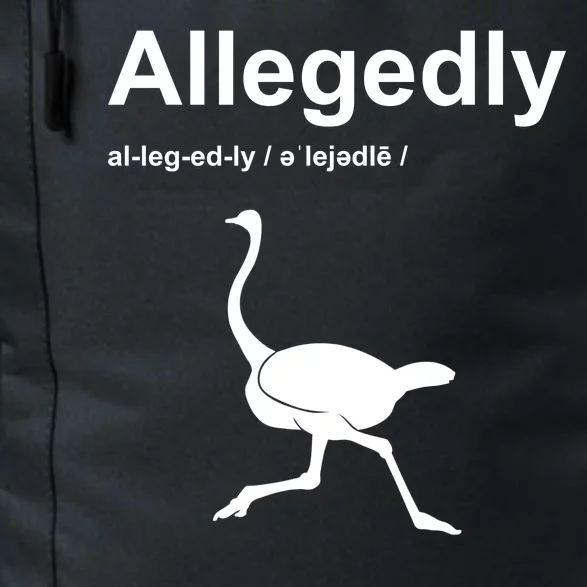 Allegedly Ostrich Funny Daily Commute Backpack