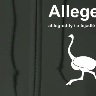 Allegedly Ostrich Funny Full Zip Hoodie