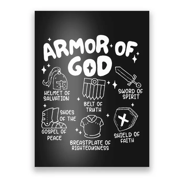 Armor Of God put on the armor of God Christian bible verses Poster