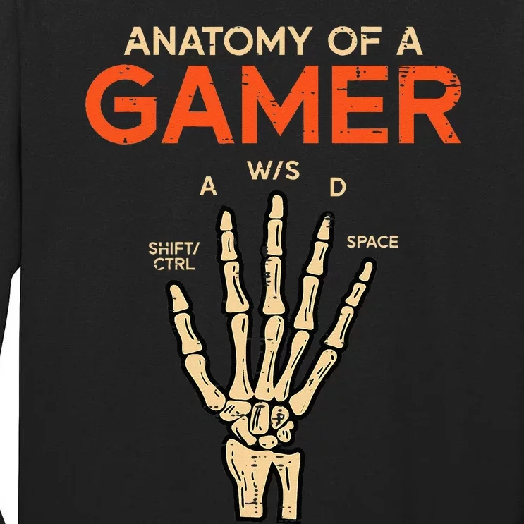 Anatomy Of Gamer Skeleton Hand Funny Men Kids Ns Tall Long Sleeve T-Shirt