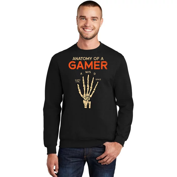 Anatomy Of Gamer Skeleton Hand Funny Men Kids Ns Tall Sweatshirt