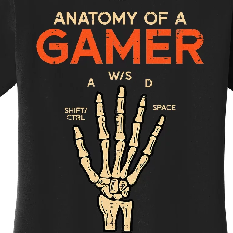 Anatomy Of Gamer Skeleton Hand Funny Men Kids Ns Women's T-Shirt