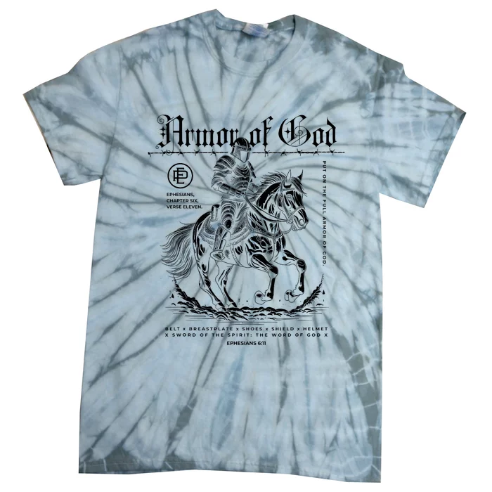 Armor Of God | Put On The Full Armor Of God | Christian Tie-Dye T-Shirt