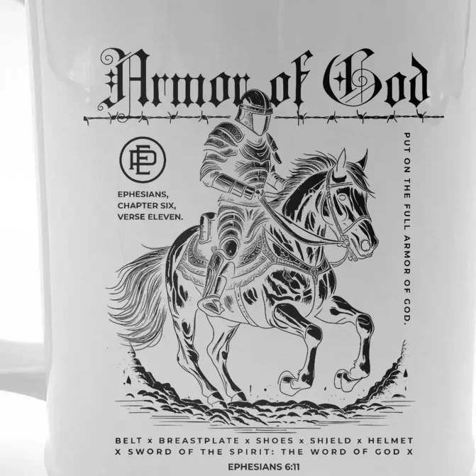 Armor Of God | Put On The Full Armor Of God | Christian Front & Back Beer Stein