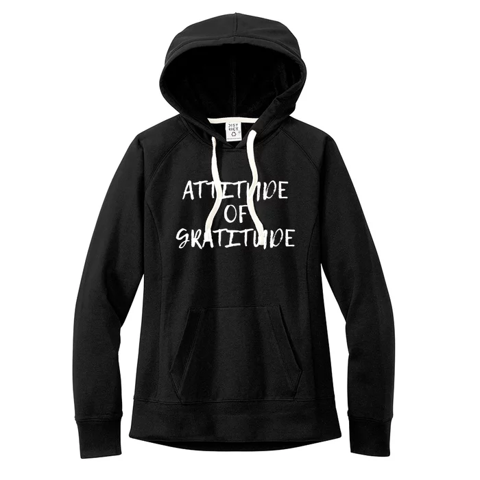 Attitude Of Gratitude Cool Gift Women's Fleece Hoodie