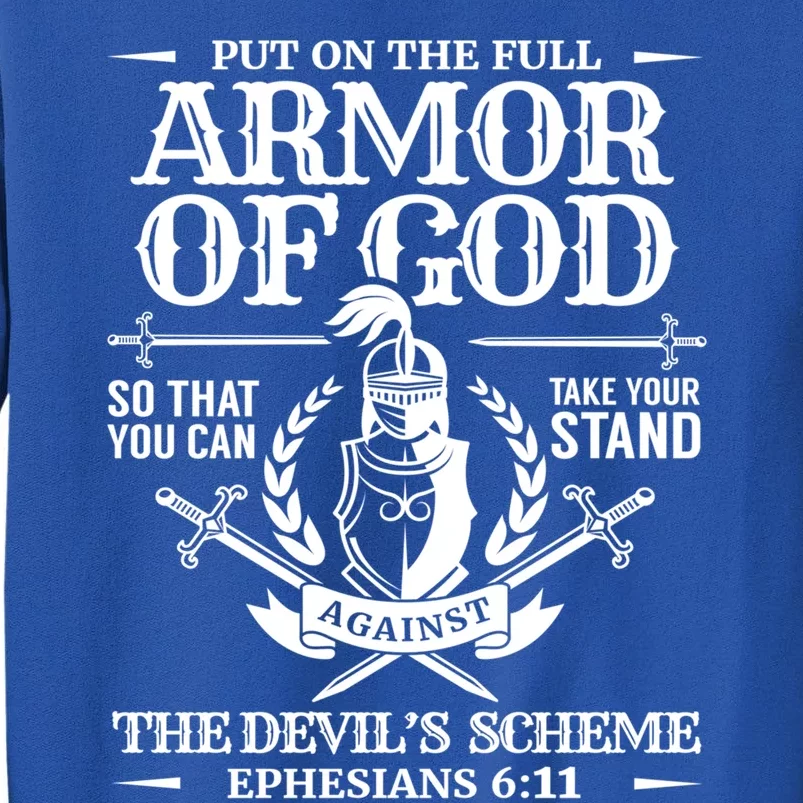 Armor Of God Christian Bible Verse Religious Cool Gift Tall Sweatshirt