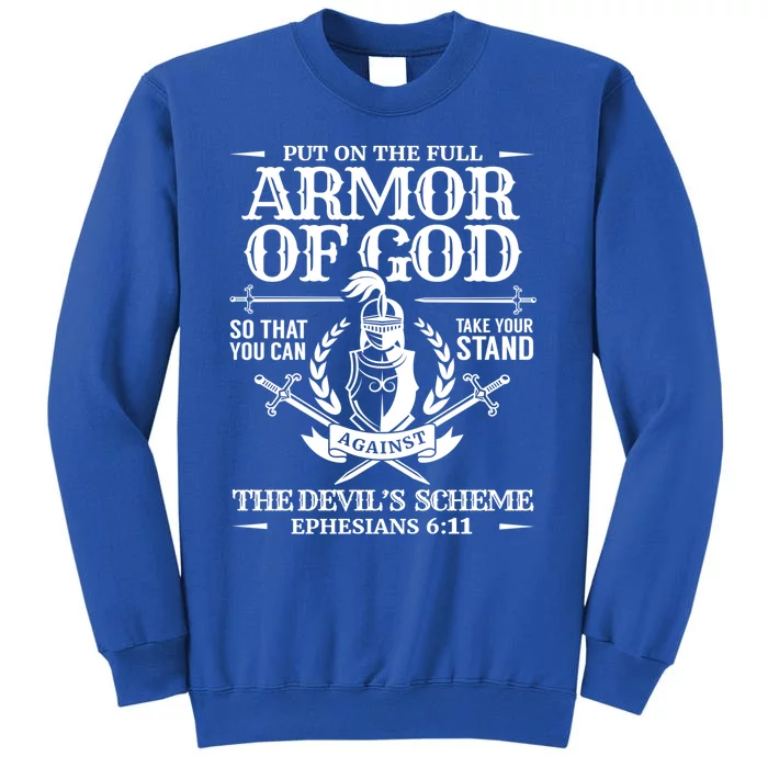 Armor Of God Christian Bible Verse Religious Cool Gift Tall Sweatshirt