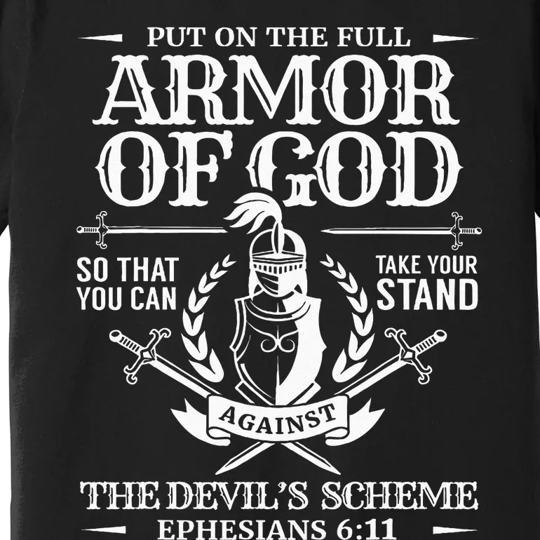 Armor Of God Christian Bible Verse Religious Premium T-Shirt