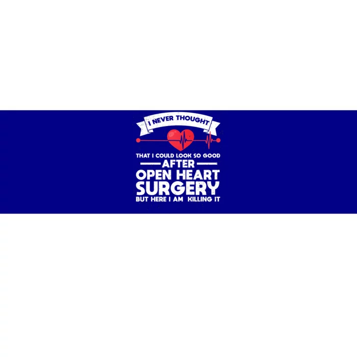 After Open Heart Surgery Open Heart Surgery Gift Bumper Sticker