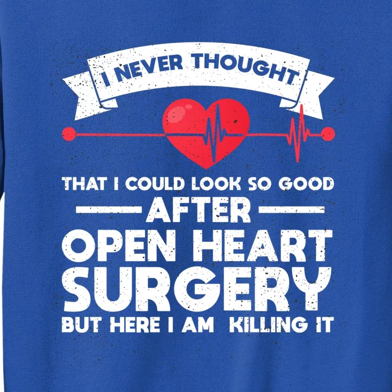 After Open Heart Surgery Open Heart Surgery Gift Tall Sweatshirt