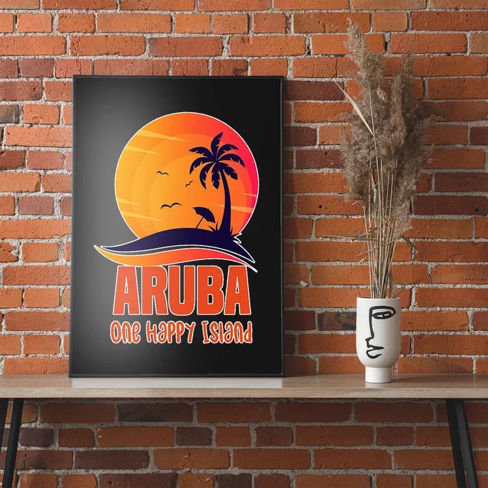 Aruba One Happy Island Beautiful Sunset Beach Poster