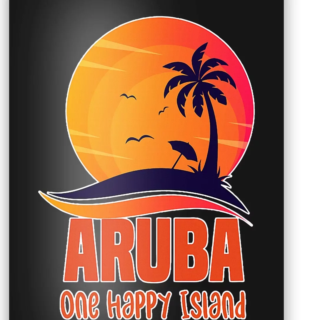 Aruba One Happy Island Beautiful Sunset Beach Poster