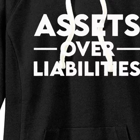 Assets Over Liabilities Accountant Women's Fleece Hoodie