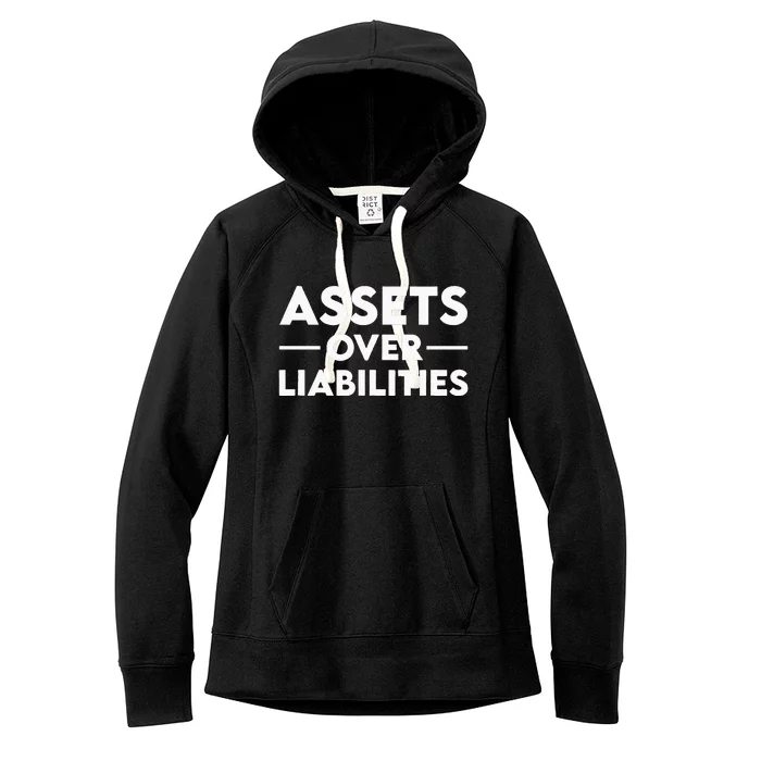 Assets Over Liabilities Accountant Women's Fleece Hoodie