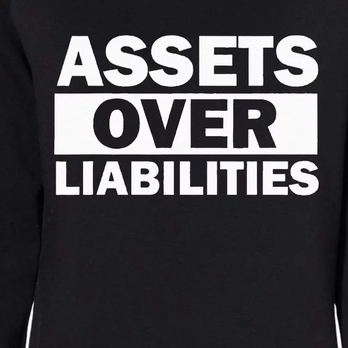 Assets Over Liabilities Entrepreneur Accountant Money Womens California Wash Sweatshirt