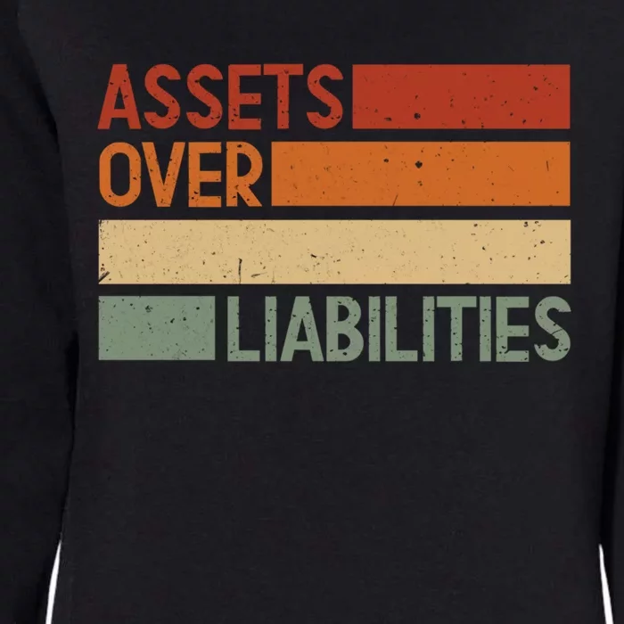 Assets Over Liabilities Gift Womens California Wash Sweatshirt