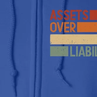 Assets Over Liabilities Gift Full Zip Hoodie