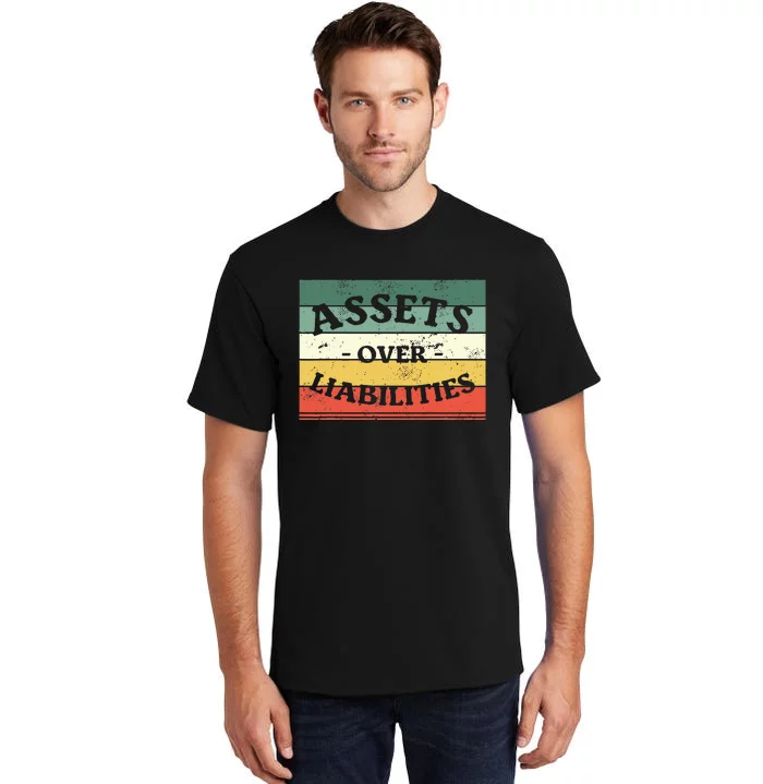 Assets Over Liabilities Accounting Accountant Cpa Tall T-Shirt