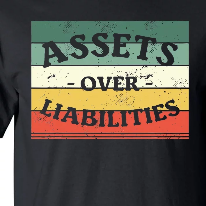 Assets Over Liabilities Accounting Accountant Cpa Tall T-Shirt