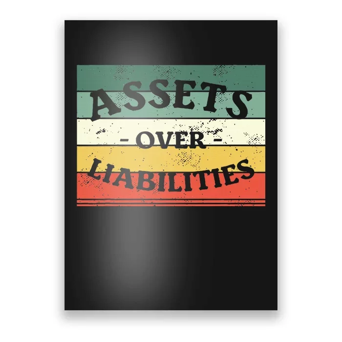 Assets Over Liabilities Accounting Accountant Cpa Poster