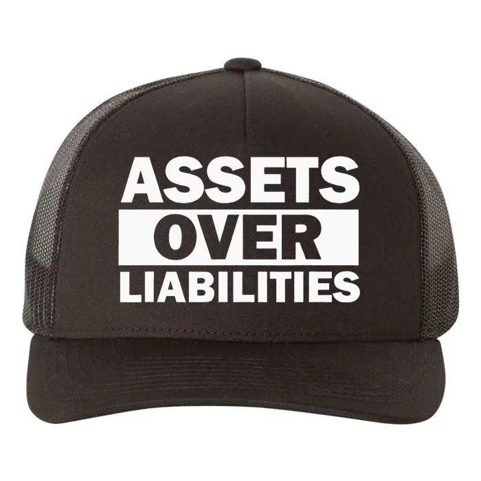 Assets Over Liabilities Entrepreneur Accountant Money Yupoong Adult 5-Panel Trucker Hat