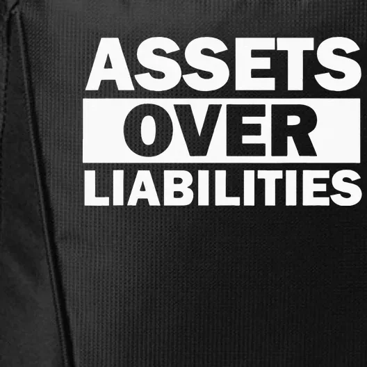 Assets Over Liabilities Entrepreneur Accountant Money City Backpack