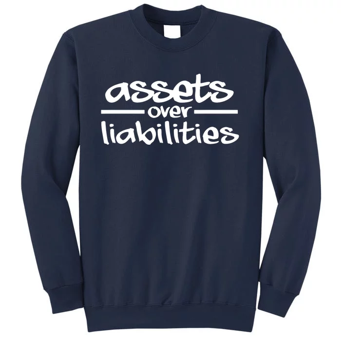 Assets Over Liabilities Accountant Sweatshirt