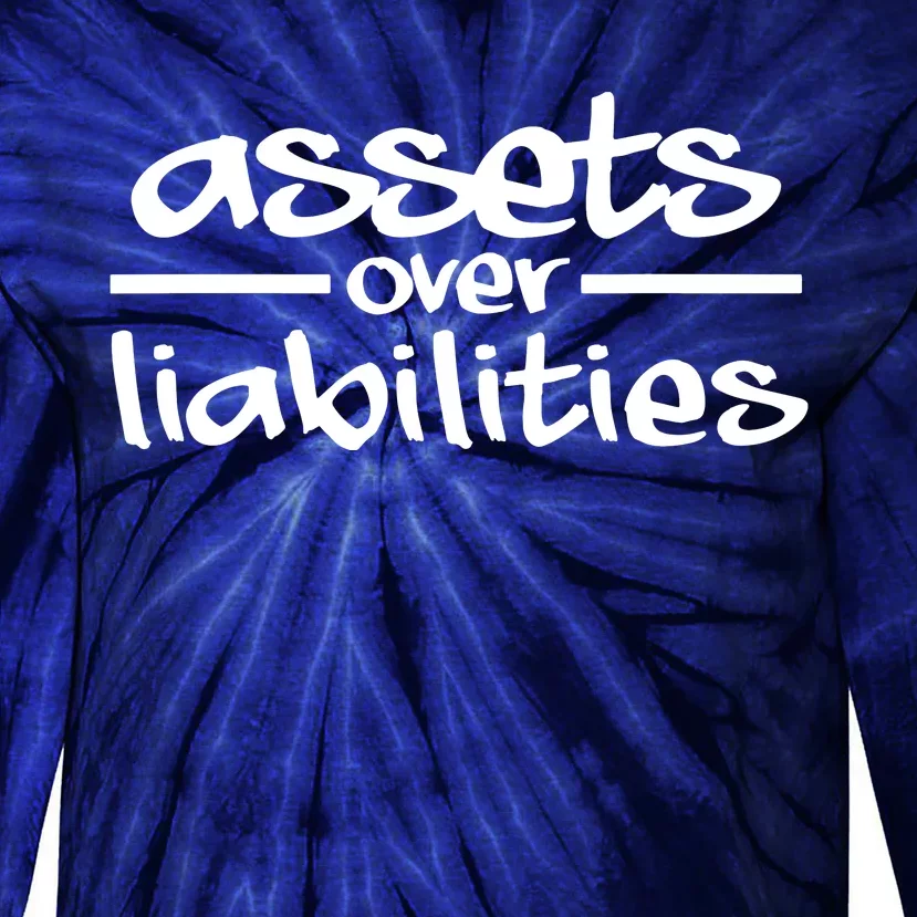 Assets Over Liabilities Accountant Tie-Dye Long Sleeve Shirt