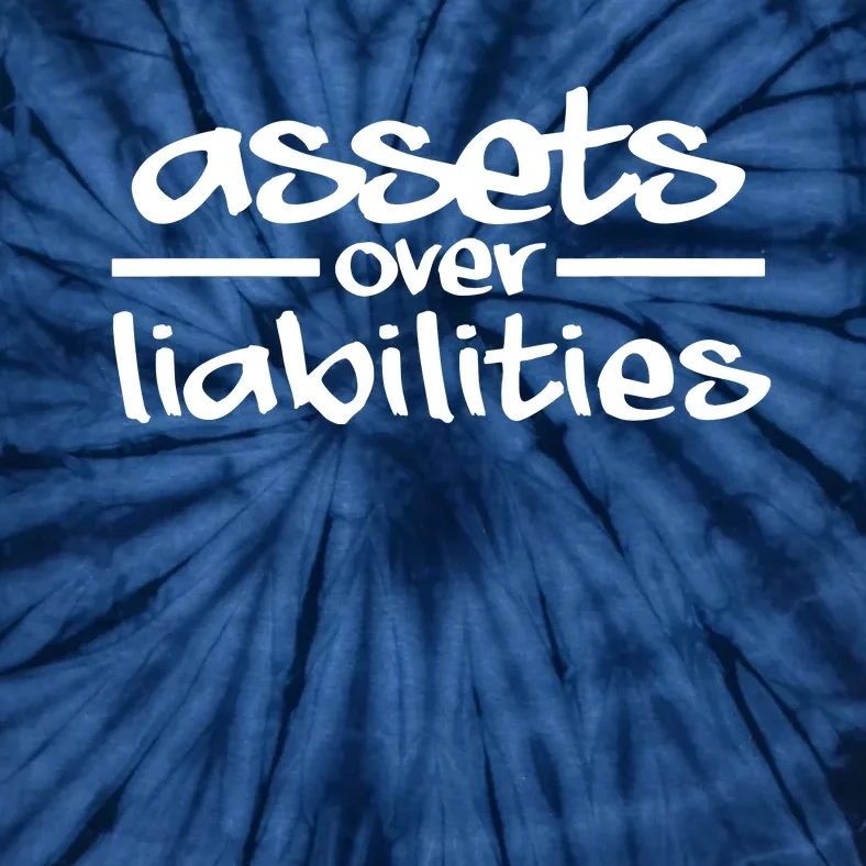 Assets Over Liabilities Accountant Tie-Dye T-Shirt