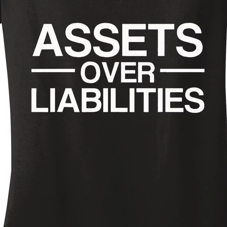 Assets Over Liabilities Accountant Women's V-Neck T-Shirt