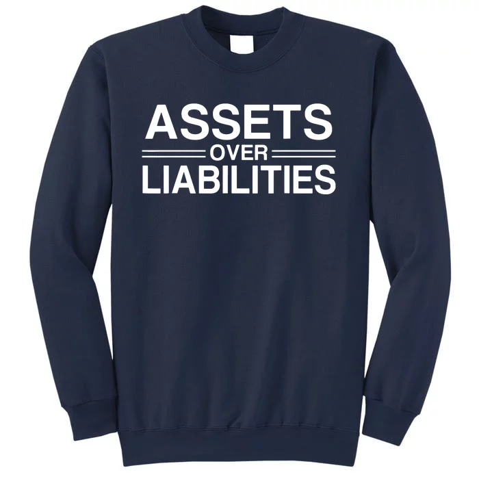 Assets Over Liabilities Accountant Sweatshirt