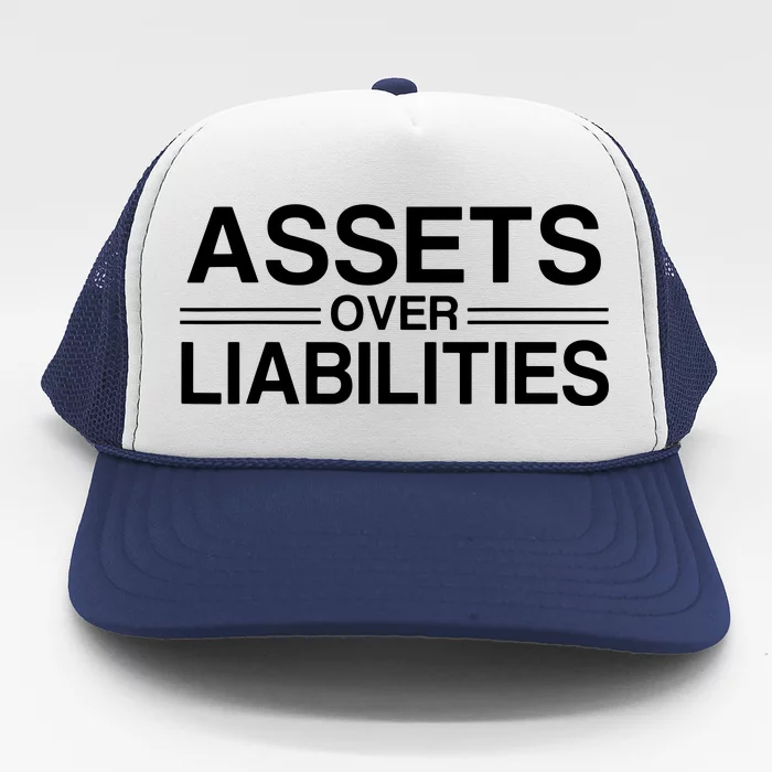 Assets Over Liabilities Accountant Trucker Hat