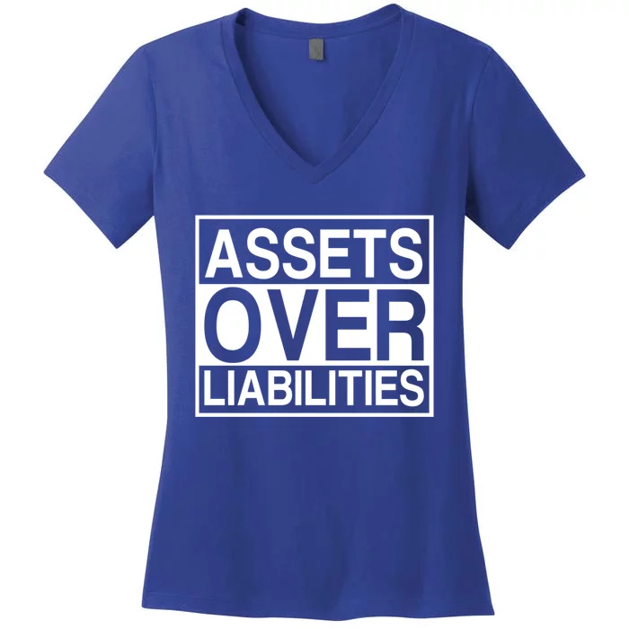 Assets Over Liabilities Accountant Meaningful Gift Women's V-Neck T-Shirt