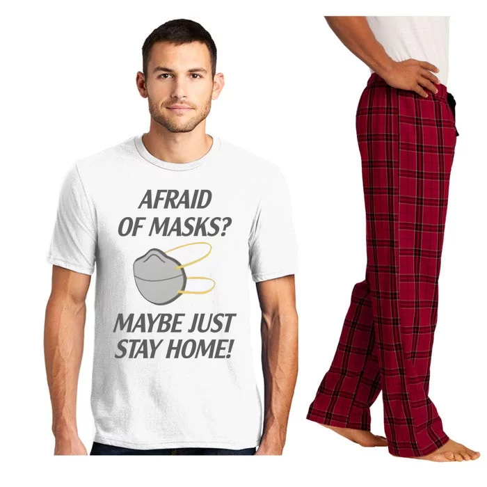 Afraid Of Masks Maybe Just Stay Home Pajama Set