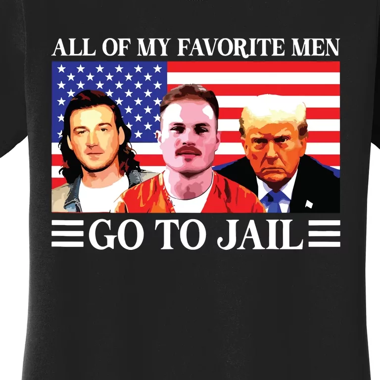 All Of My Favorite Go To Jail Trump Women's T-Shirt