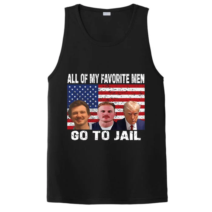 All Of My Favorite Go To Jail Funny Sayings Performance Tank