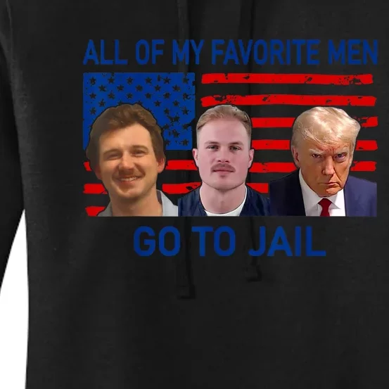 All Of My Favorite Go To Jail Funny Quote Women's Pullover Hoodie