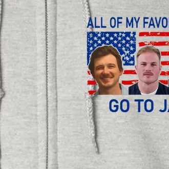 All Of My Favorite Go To Jail Funny Quote Full Zip Hoodie