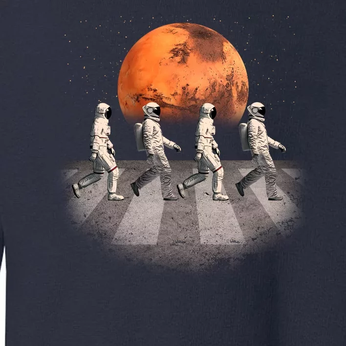 Astronauts Occupy Mars Crosswalk Toddler Sweatshirt