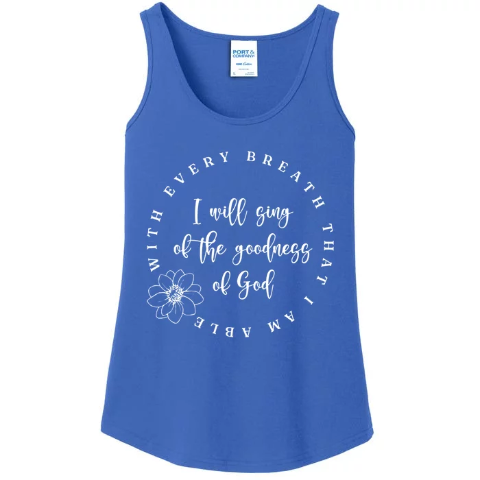 All Of My Life You Have Been Faithful Goodness Of God Cool Gift Ladies Essential Tank