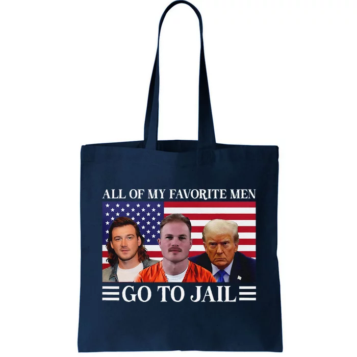 All Of My Favorite Go To Jail Trump Tote Bag