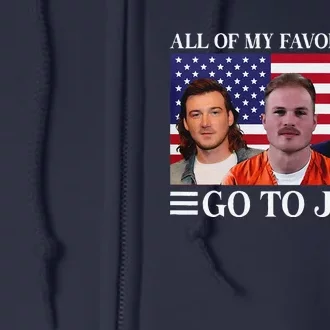 All Of My Favorite Go To Jail Trump Full Zip Hoodie