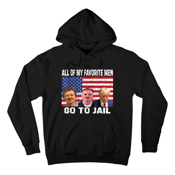 All Of My Favorite Go To Jail Funny Sayings Hoodie