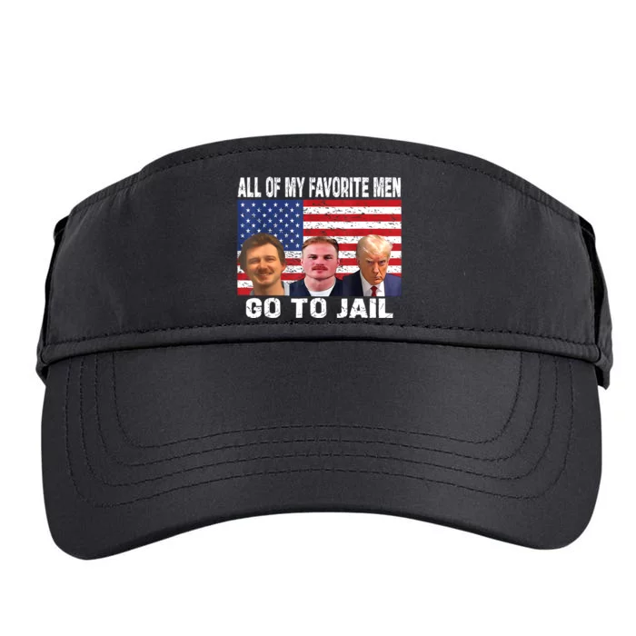 All Of My Favorite Go To Jail Funny Sayings Adult Drive Performance Visor