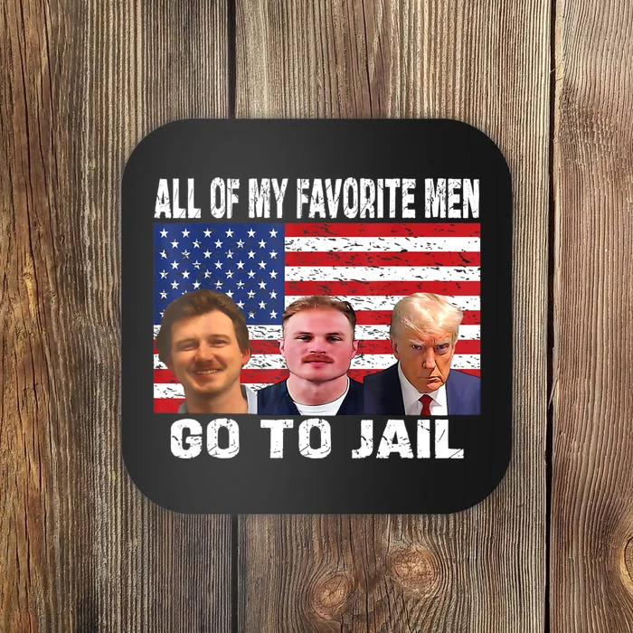 All Of My Favorite Go To Jail Funny Sayings Coaster