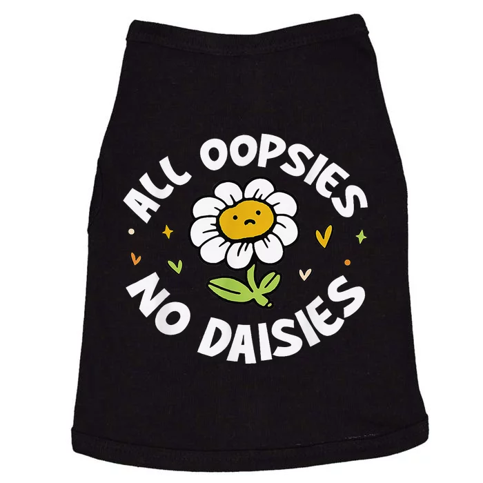 All Oopsies No Daisies Doggie Tank