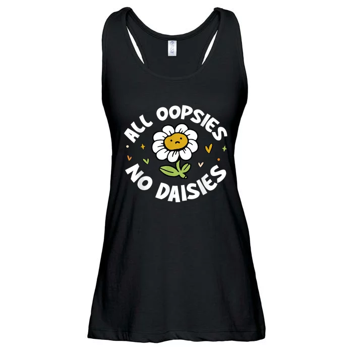 All Oopsies No Daisies Ladies Essential Flowy Tank