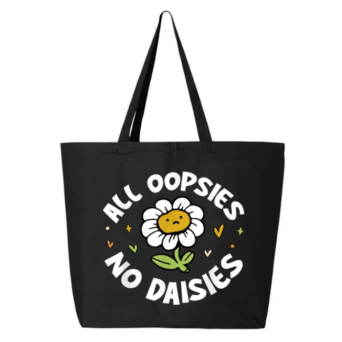 All Oopsies No Daisies 25L Jumbo Tote