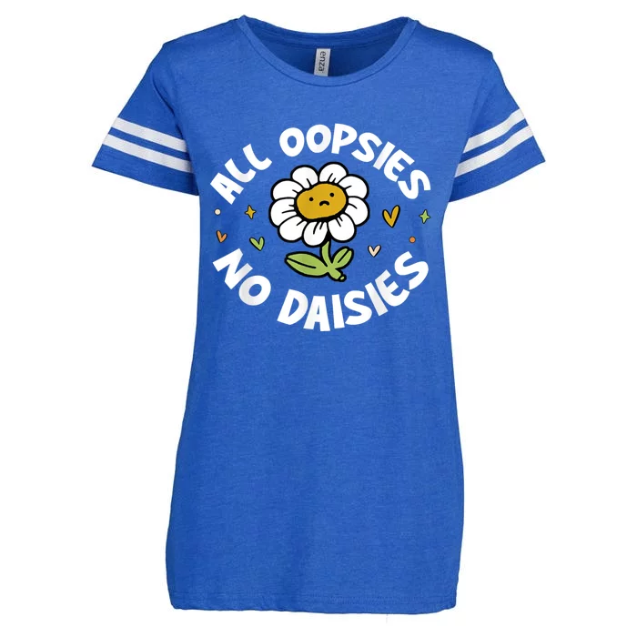 All Oopsies No Daisies Enza Ladies Jersey Football T-Shirt